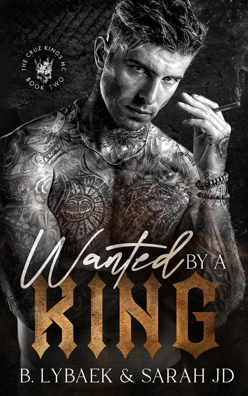 Cover: 9781739392222 | Wanted by a King | A dark MC romance | B. Lybaek (u. a.) | Taschenbuch