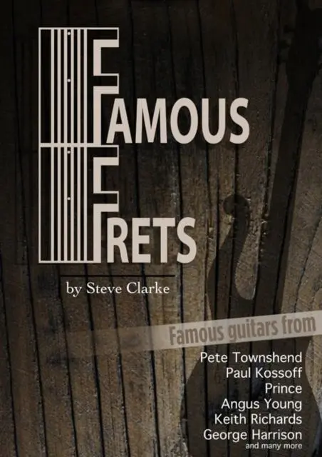 Cover: 9781912782222 | Famous Frets | Steve Clarke | Taschenbuch | Kartoniert / Broschiert