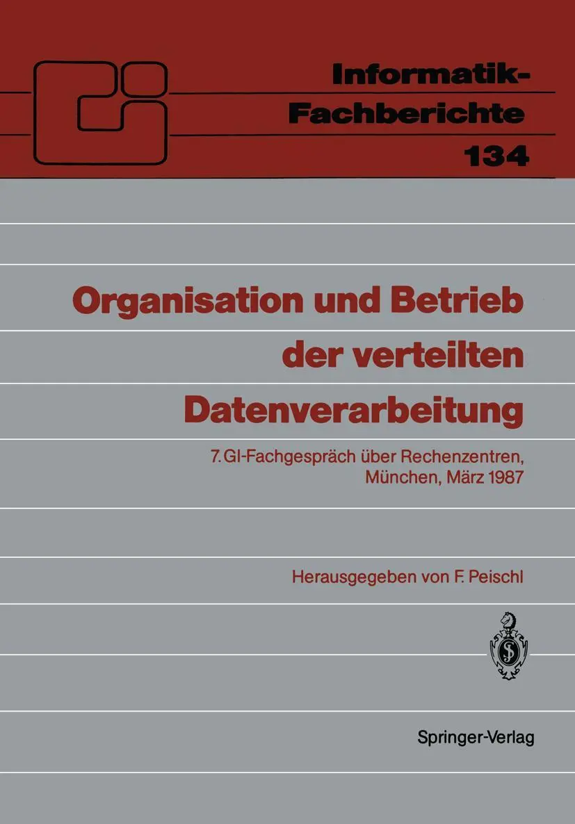 Cover: 9783540172222 | Organisation und Betrieb der verteilten Datenverarbeitung | Peischl
