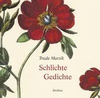 Cover: 9783552052222 | Schlichte Gedichte | Trude Marzik | Buch | Gebunden | Deutsch | 2003