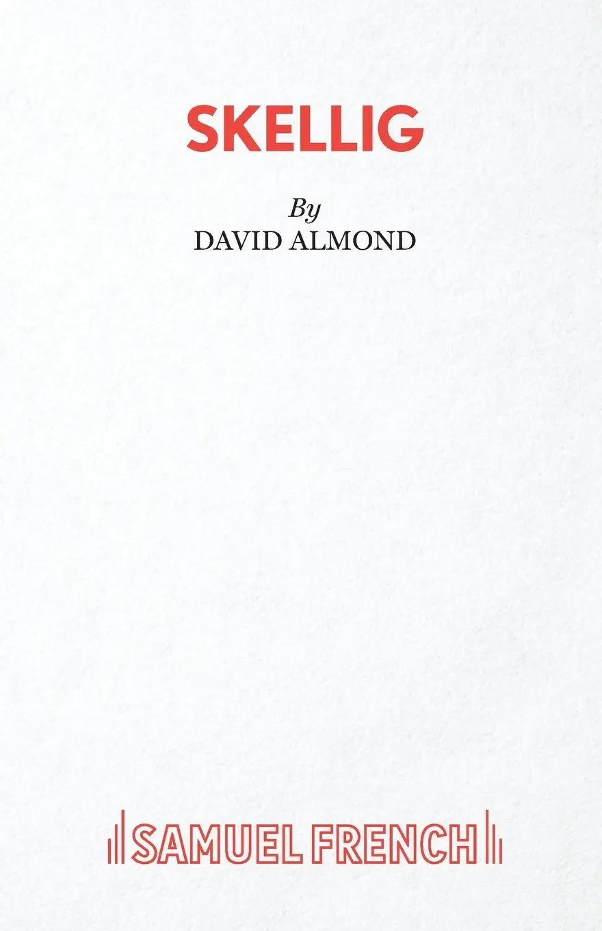 Cover: 9780573132322 | Skellig | David Almond | Taschenbuch | Kartoniert / Broschiert | 2020