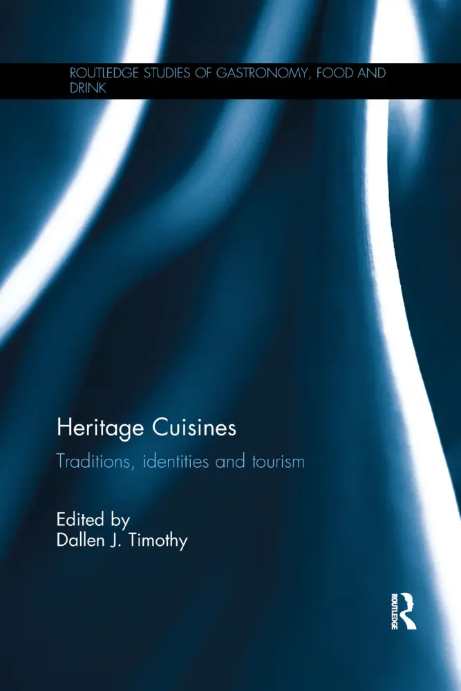 Cover: 9781138592322 | Heritage Cuisines | Traditions, identities and tourism | Timothy