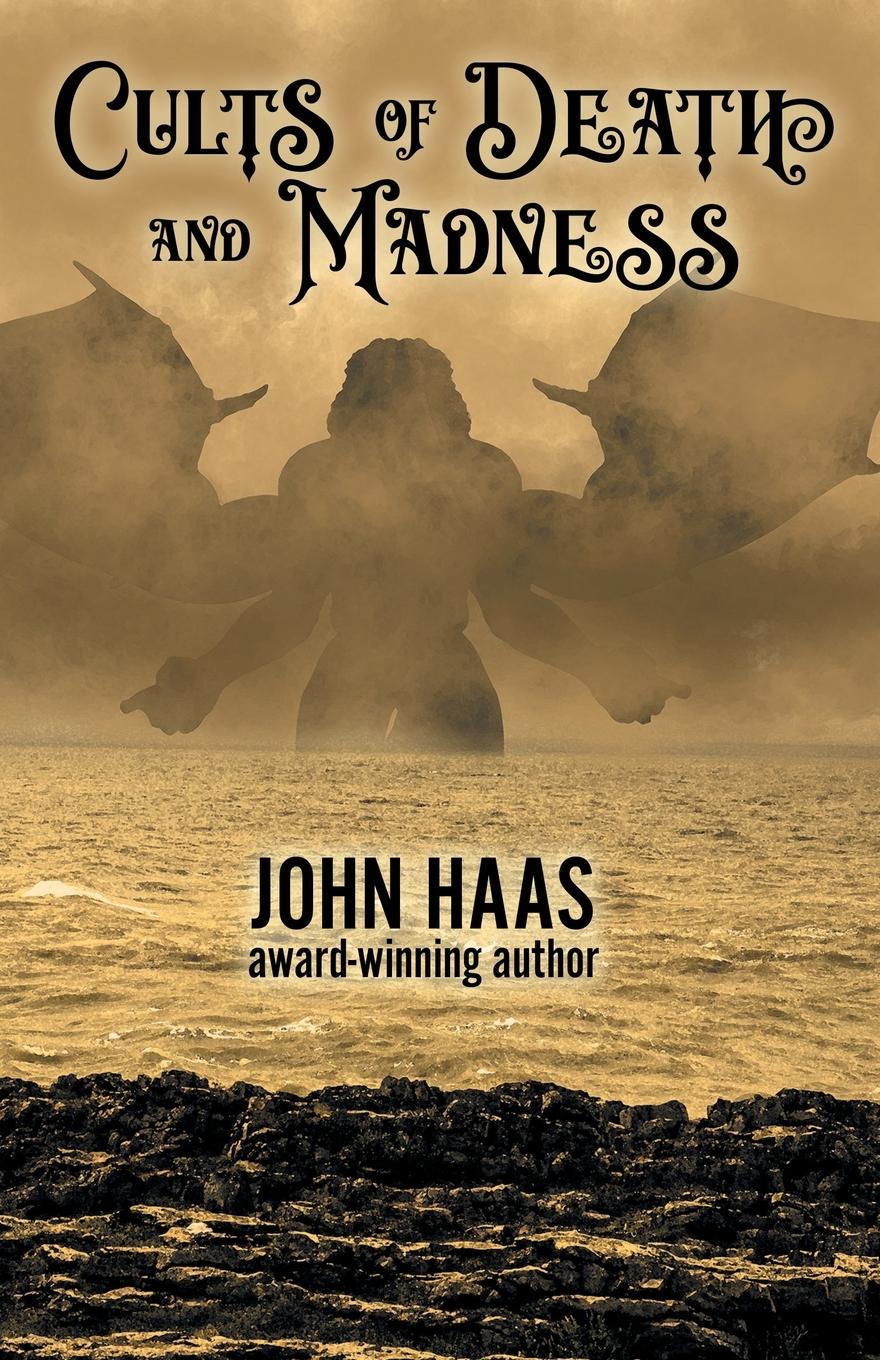 Cover: 9781680572322 | Cults of Death and Madness | John Haas | Taschenbuch | Englisch | 2021