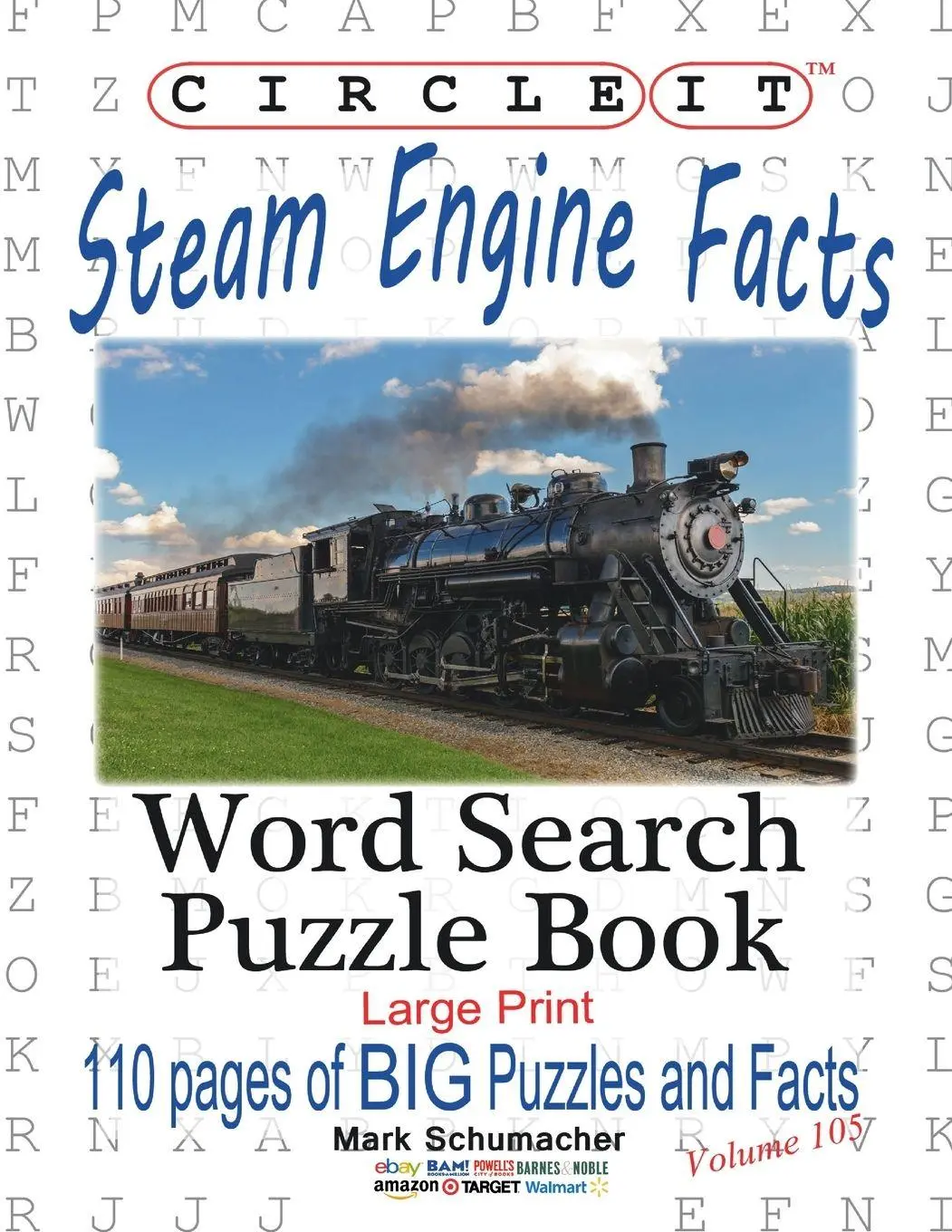 Cover: 9781945512322 | Circle It, Steam Engine / Locomotive Facts, Large Print, Word...