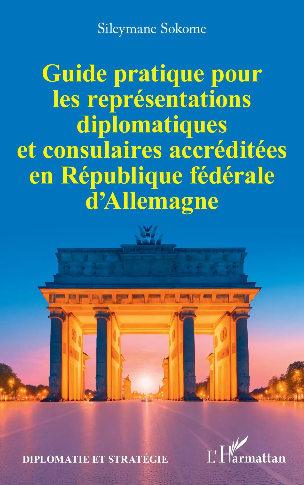 Cover: 9782336562322 | Guide pratique pour les représentations diplomatiques et...