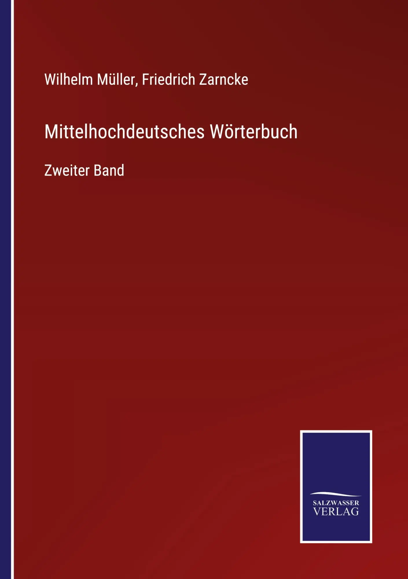 Cover: 9783375072322 | Mittelhochdeutsches Wörterbuch | Zweiter Band | Wilhelm Müller (u. a.)