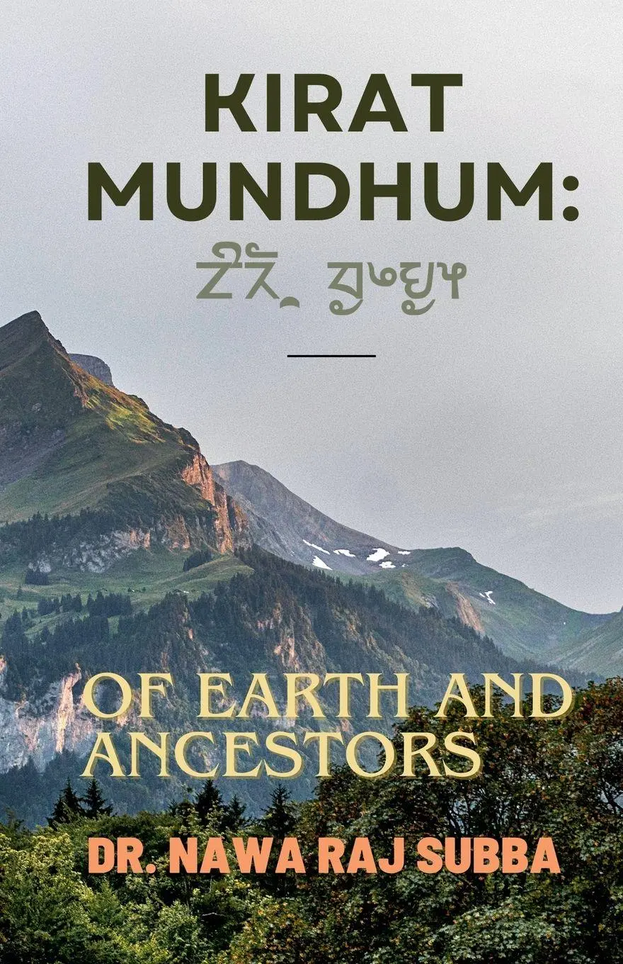 Cover: 9798231082322 | Kirat Mundhum | Of Earth and Ancestors | Nawa Raj Subba | Taschenbuch