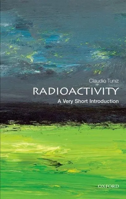 Cover: 9780199692422 | Radioactivity | A Very Short Introduction | Claudio Tuniz | Buch