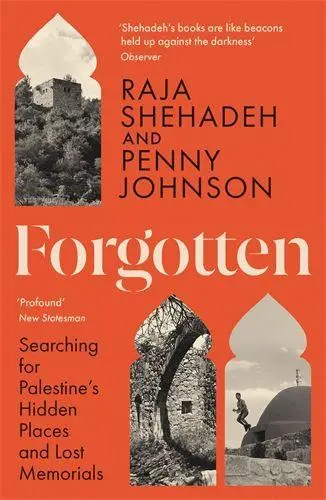 Cover: 9781805222422 | Forgotten | Searching for Palestine's Hidden Places and Lost Memorials
