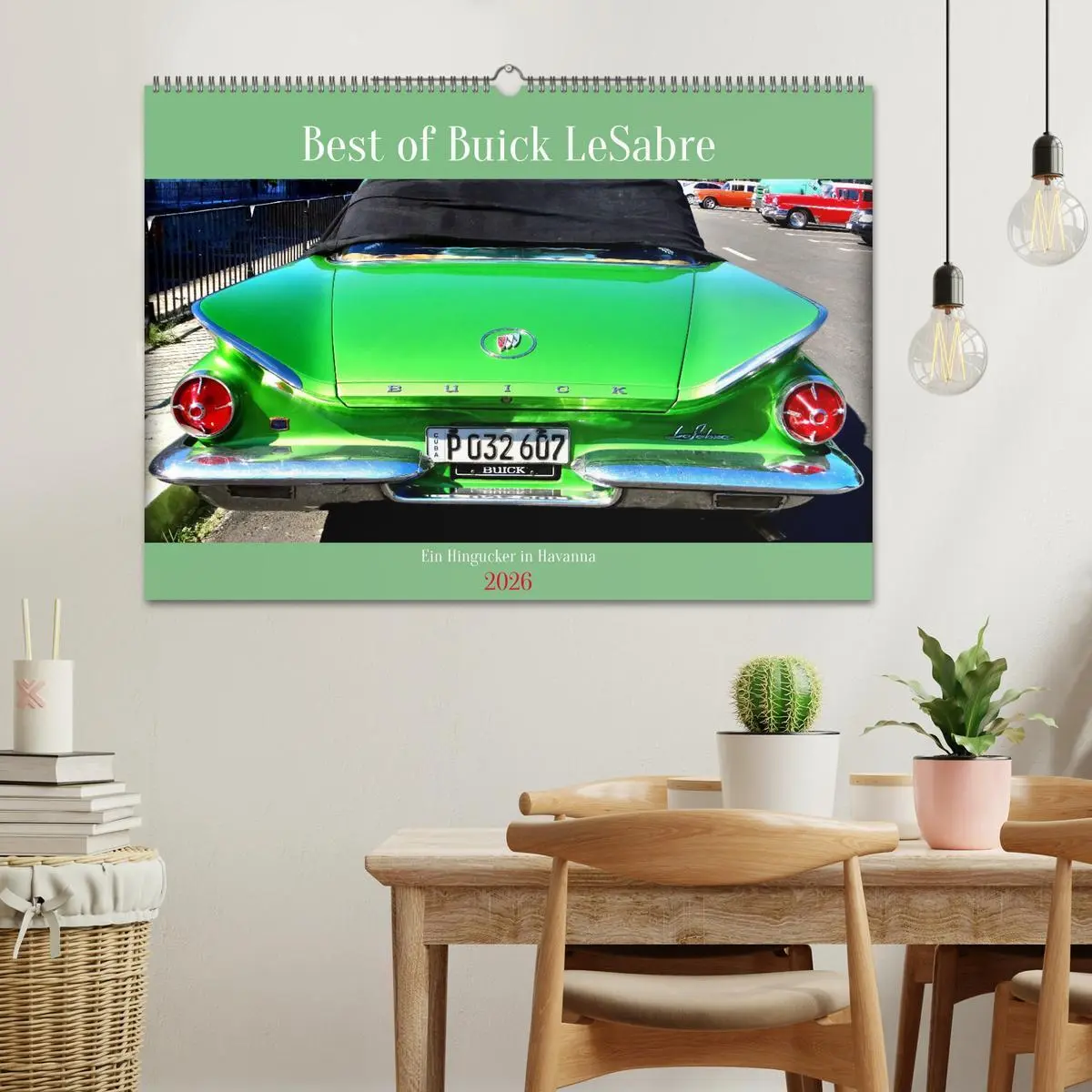 Bild: 9783457542422 | Best of Buick LeSabre - Ein Hingucker in Havanna (Wandkalender 2026...