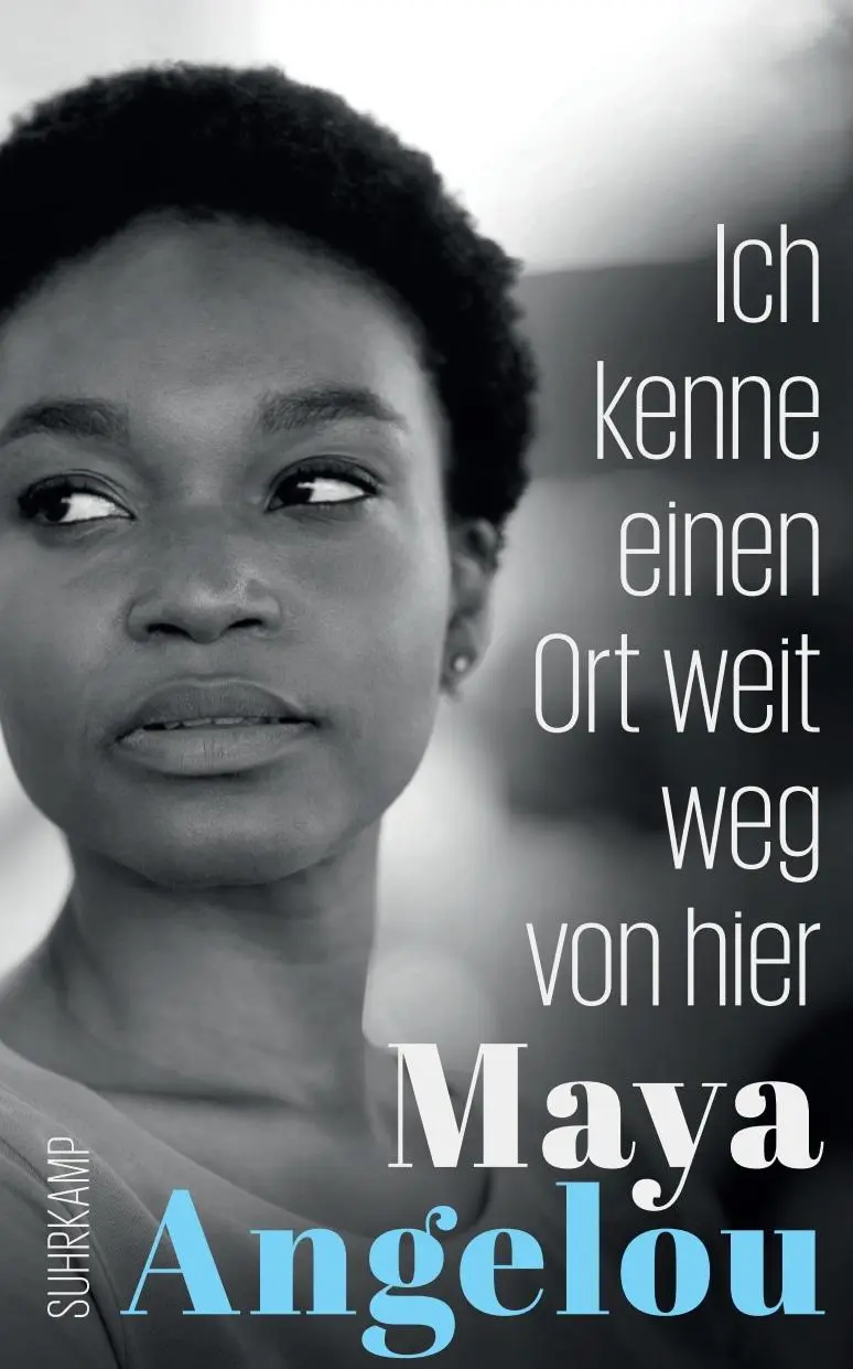 Cover: 9783518472422 | Ich kenne einen Ort weit weg von hier | Maya Angelou | Taschenbuch