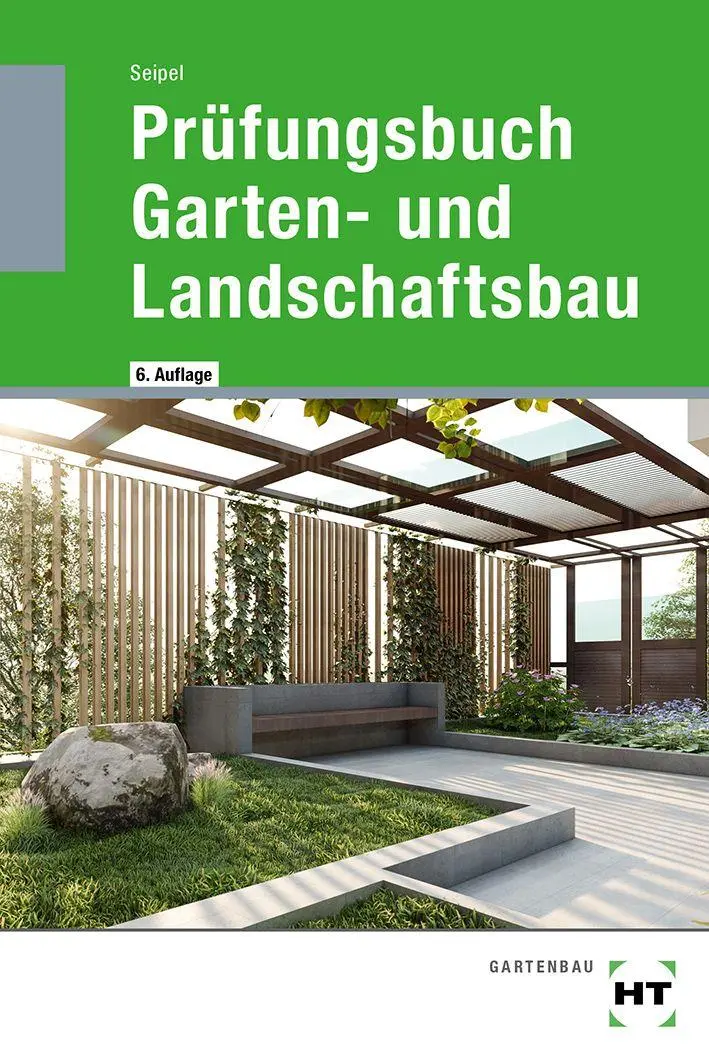 Cover: 9783582282422 | Prüfungsbuch Garten- und Landschaftsbau | Holger Seipel | Taschenbuch