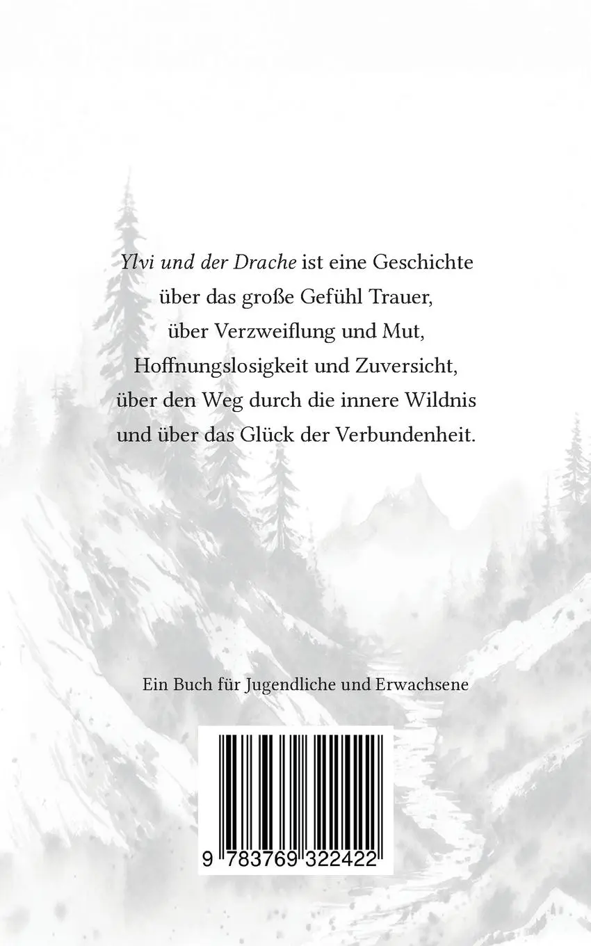 Rückseite: 9783769322422 | Ylvi und der Drache | Eine märchenhafte Erzählung von Liebe und Trauer