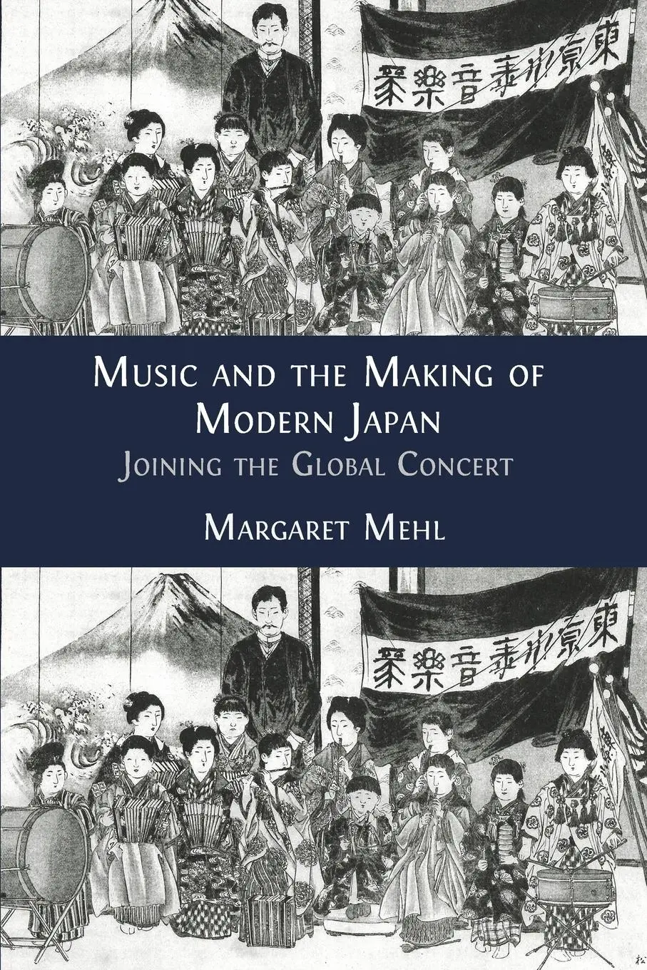 Cover: 9781800642522 | Music and the Making of Modern Japan | Joining the Global Concert