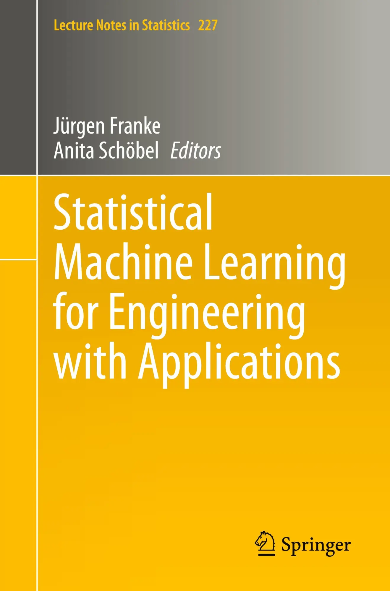Cover: 9783031662522 | Statistical Machine Learning for Engineering with Applications | Buch