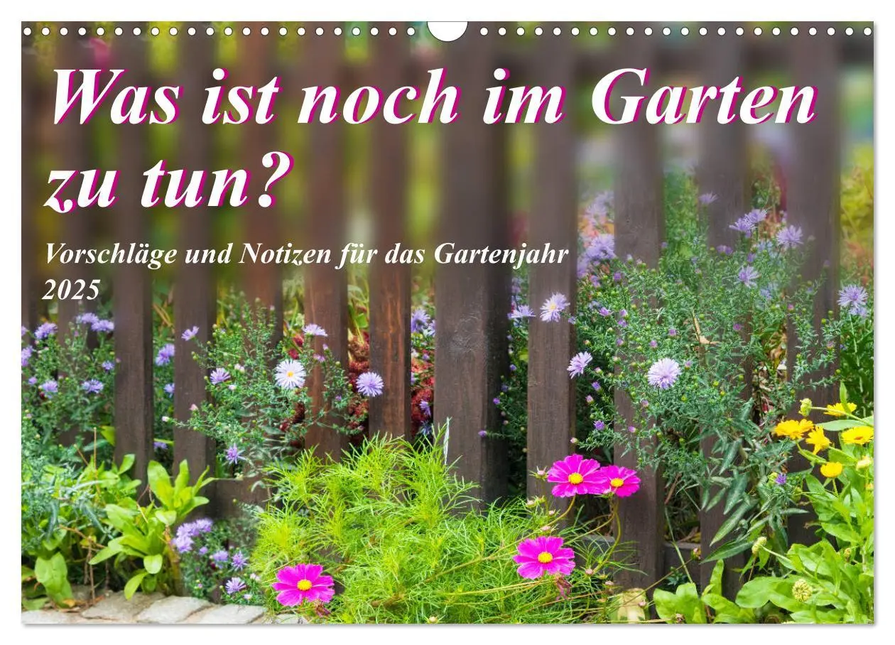 Cover: 9783435132522 | Was ist noch im Garten zu tun? (Wandkalender 2025 DIN A3 quer),...