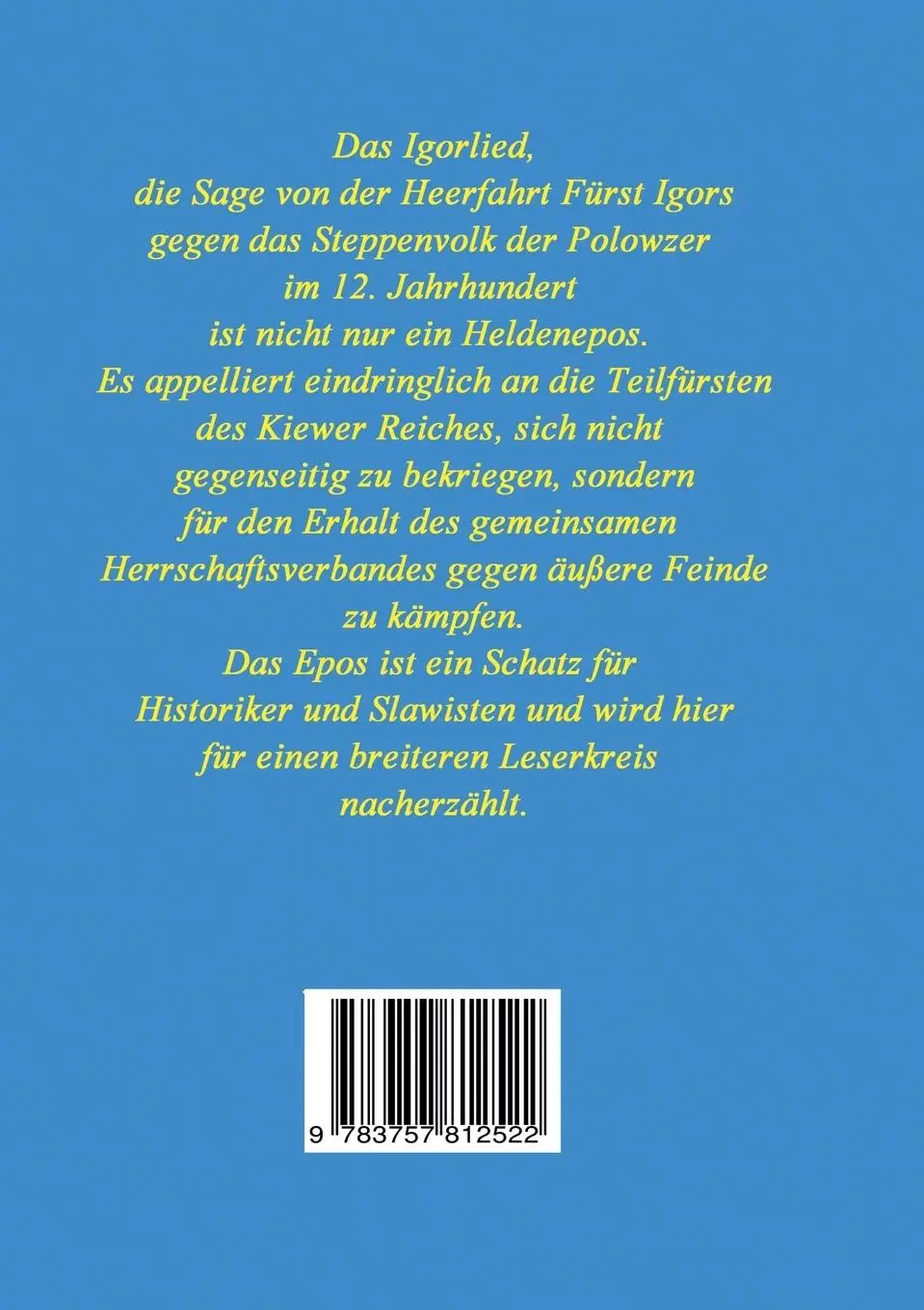 Rückseite: 9783757812522 | Das Igorlied - Ein Heldengesang aus dem Kiewer Reich | Harald Pinl