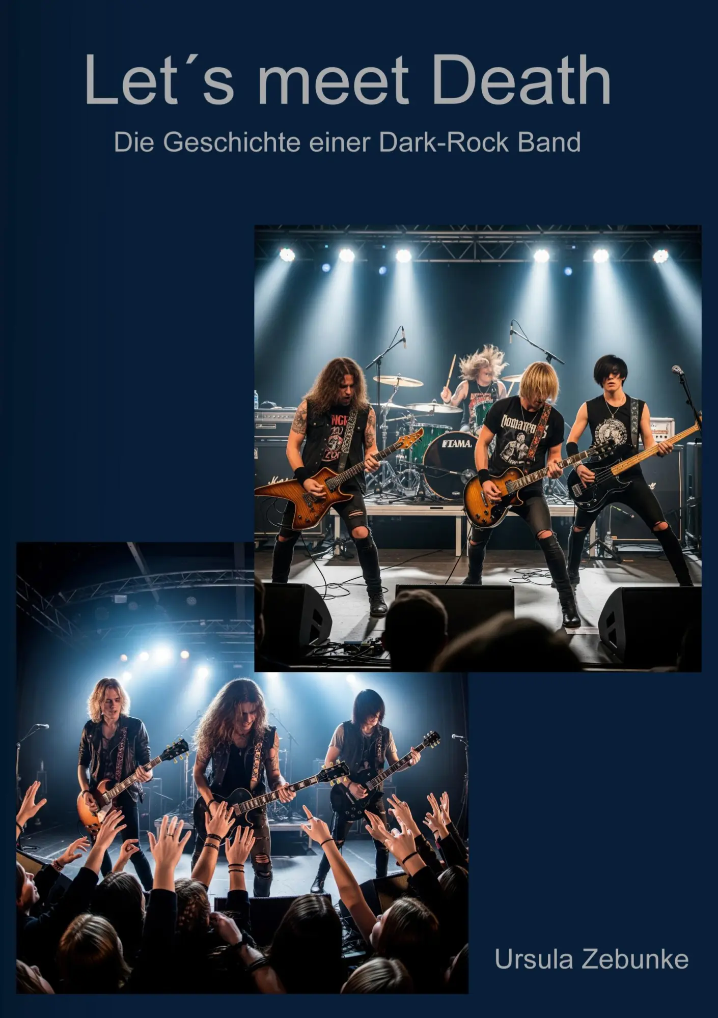 Cover: 9783819282522 | Let´s meet Death | Die Geschichte einer Dark-Rock Band | Zebunke