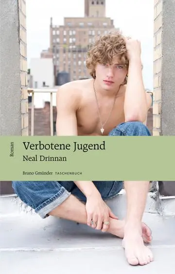 Cover: 9783867872522 | Verbotene Jugend | Roman, Bruno Gmünder Taschenbuch | Neal Drinnan