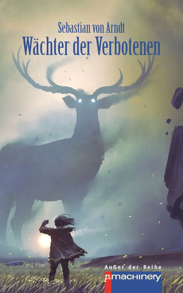 Cover: 9783957652522 | Wächter der Verbotenen | Sebastian von Arndt | Taschenbuch | 144 S.