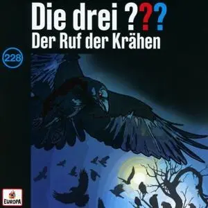 Cover: 196588412622 | Die drei ??? 228: Der Ruf der Krähen | Die drei ??? | Audio-CD | 1 CD
