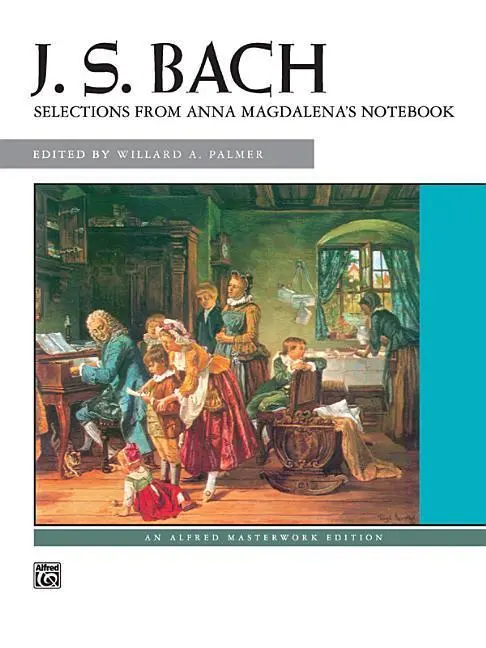 Cover: 9780882842622 | Selections From Anna Magdalena's Notebook | Johann Sebastian Bach