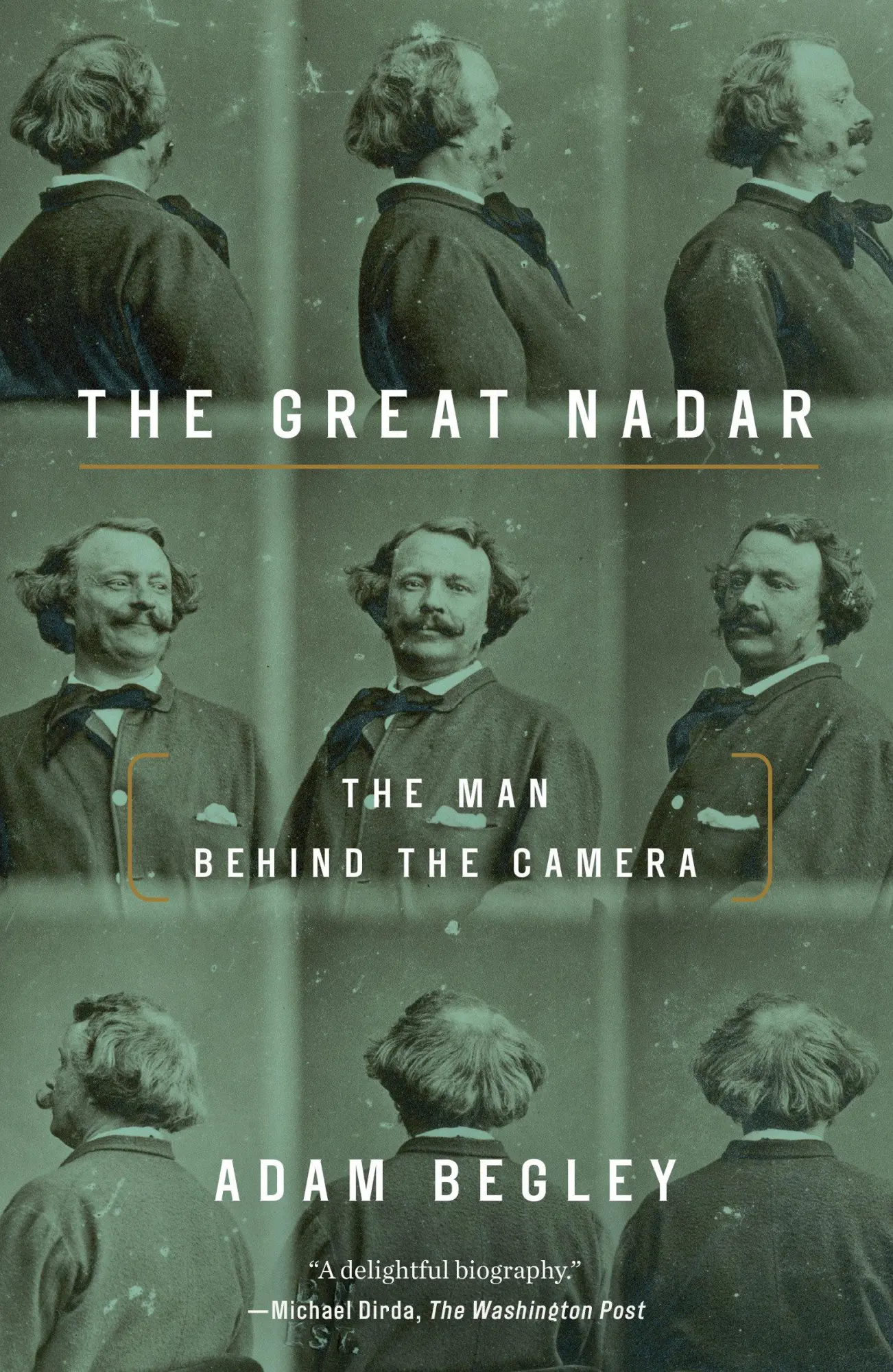 Cover: 9781101902622 | The Great Nadar | The Man Behind the Camera | Adam Begley | Buch