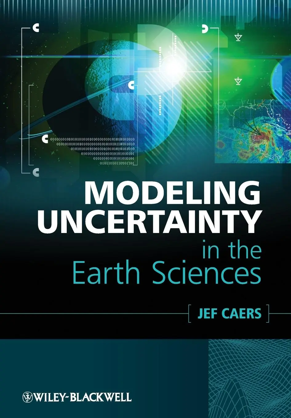 Cover: 9781119992622 | Modeling Uncertainty in the Earth Sciences | Jef Caers | Taschenbuch
