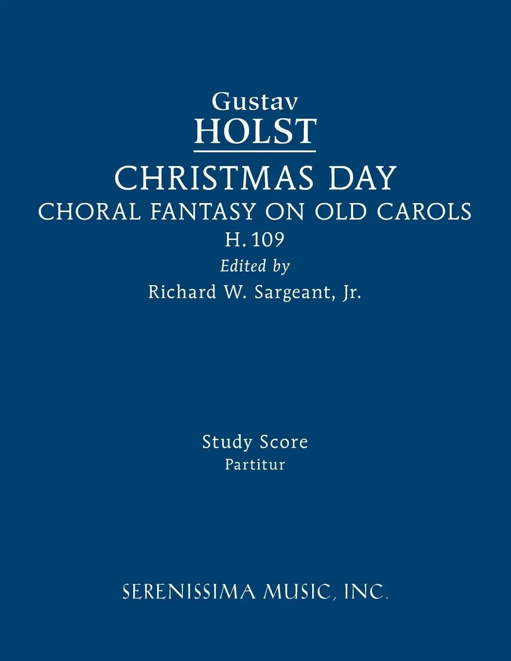 Cover: 9781608742622 | Christmas Day, H.109 | Study score | Gustav Holst (u. a.) | Buch
