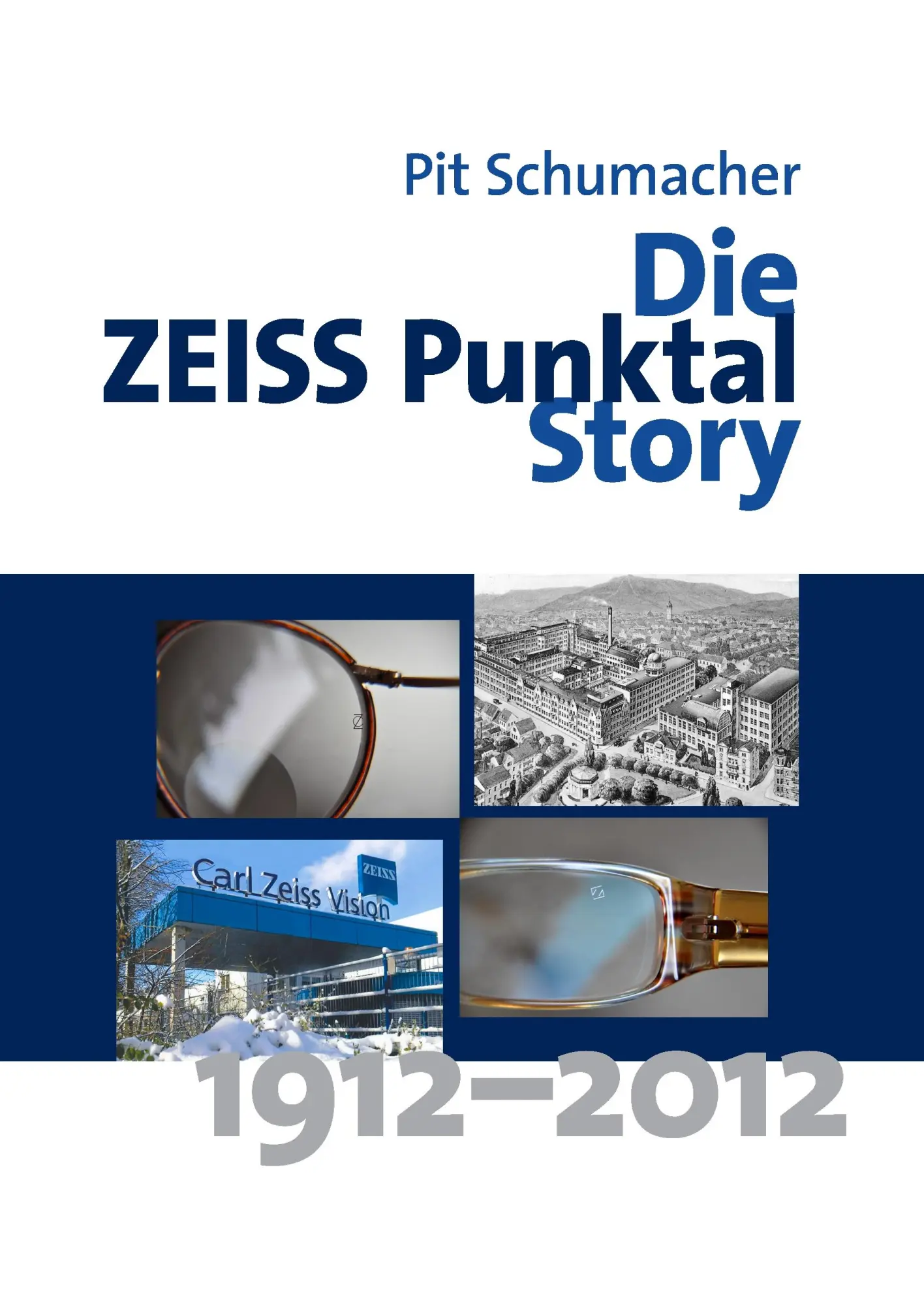 Cover: 9783844852622 | Die ZEISS Punktal Story | Pit Schumacher | Buch | 232 S. | Deutsch