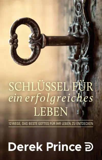 Cover: 9783944602622 | Schlüssel für ein erfolgreiches Leben | Derek Prince | Taschenbuch