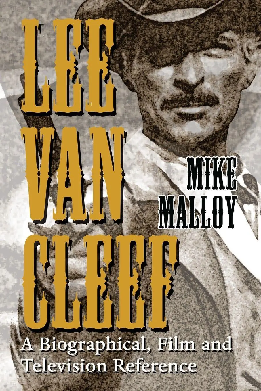 Cover: 9780786422722 | Lee Van Cleef | A Biographical, Film and Television Reference | Malloy