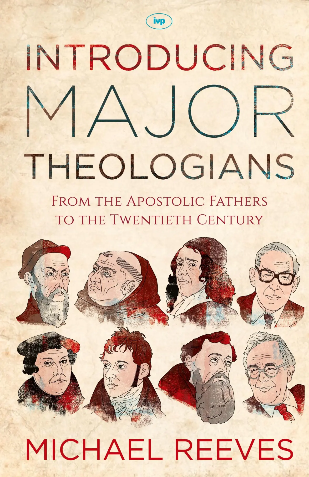 Cover: 9781783592722 | Introducing Major Theologians | Michael Reeves | Taschenbuch | 2015