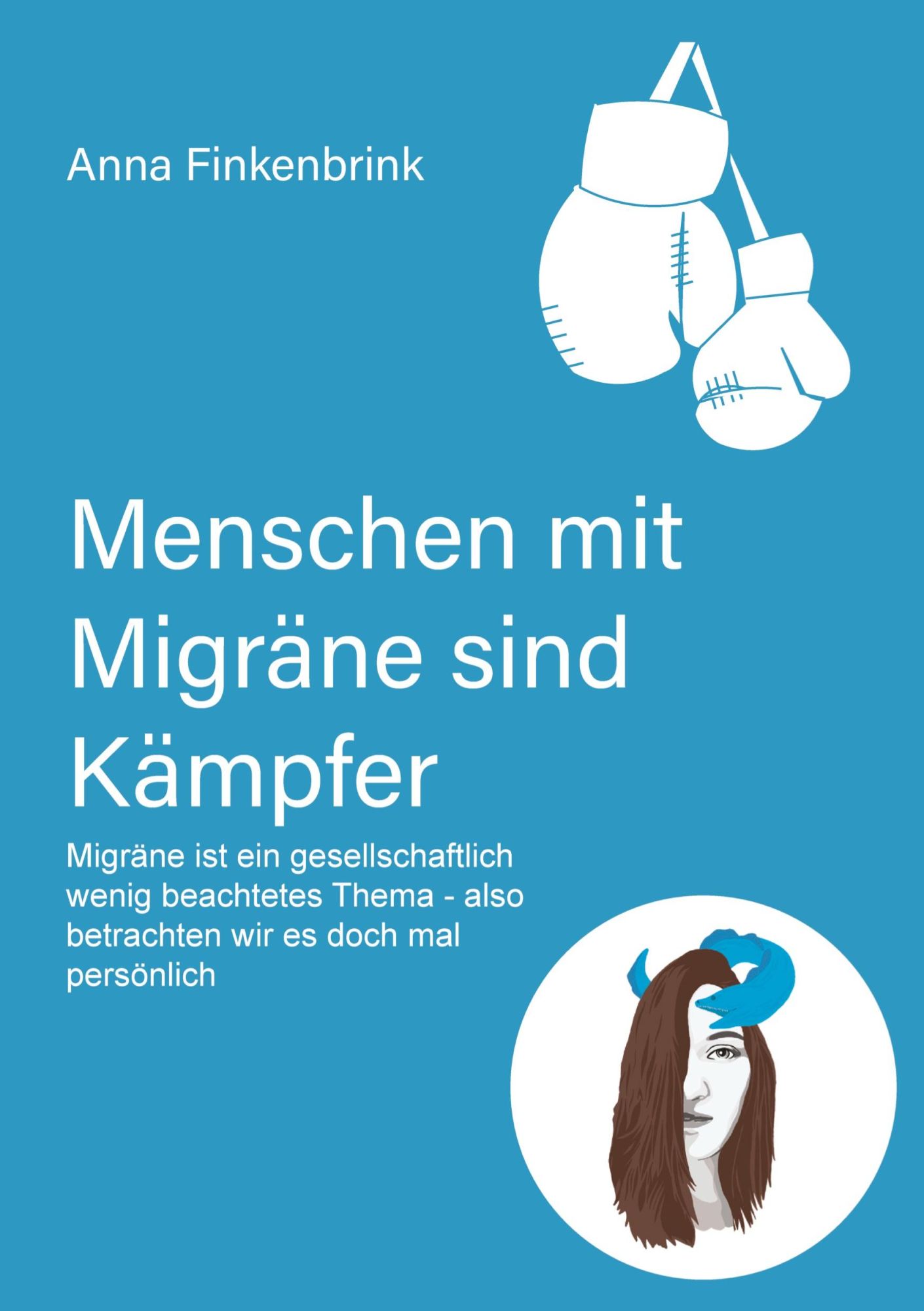 Menschen mit Migräne sind Kämpfer: Migräne ist ein gesellschaftlich wenig beachtetes Thema - also betrachten wir es doch mal persönlich (Migräne Kämpfer)
