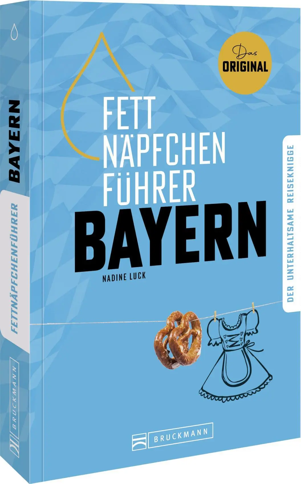 Cover: 9783734332722 | Fettnäpfchenführer Bayern | Nadine Luck | Taschenbuch | 224 S. | 2025
