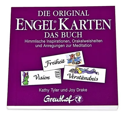 Cover: 9783923662722 | Original Engel®Karten - Das Buch | Kathy Tyler (u. a.) | Buch | 2009