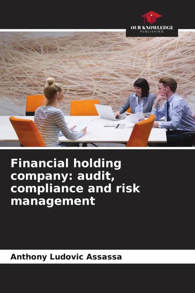 Cover: 9786206122722 | Financial holding company: audit, compliance and risk management