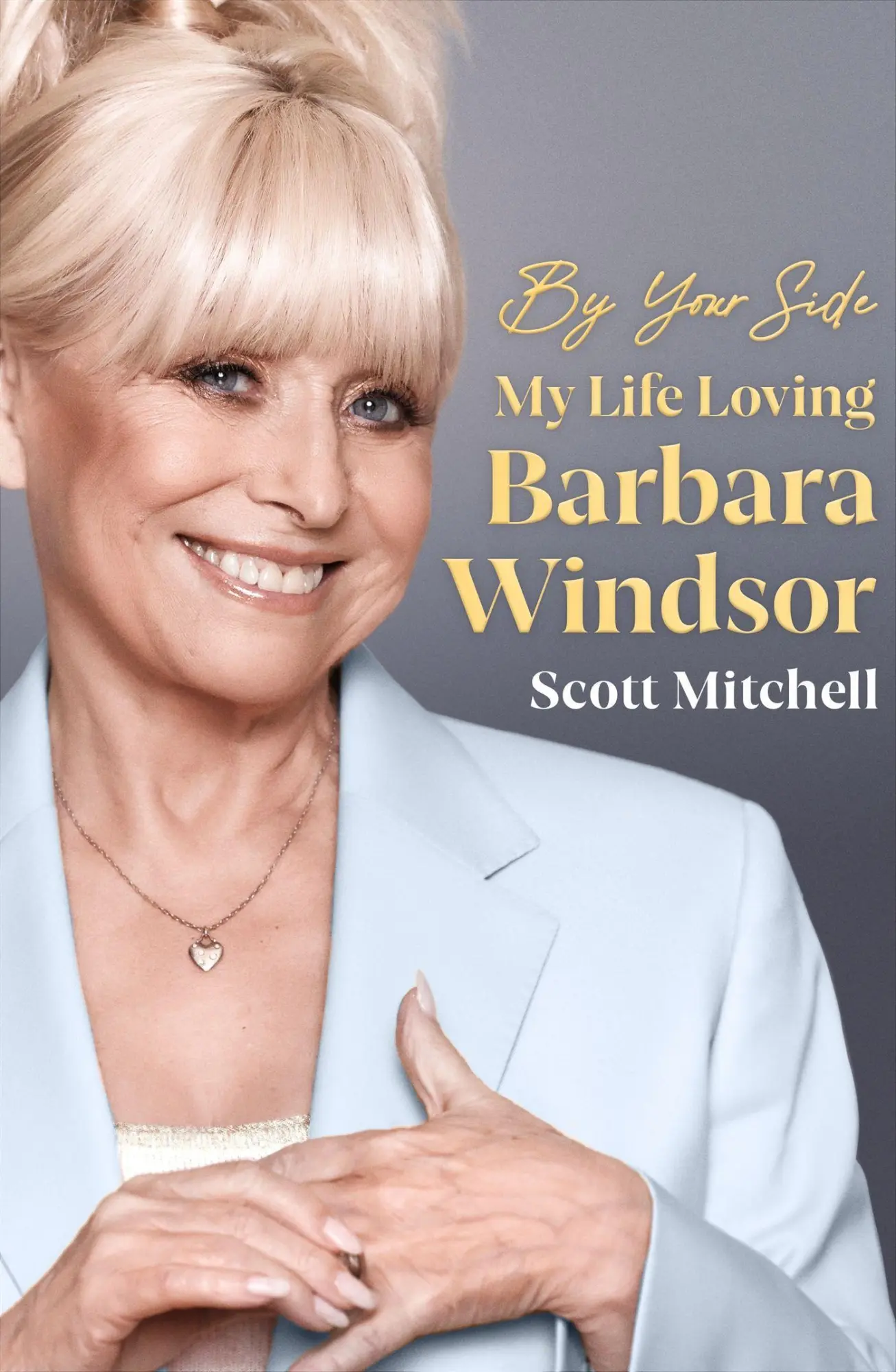 Cover: 9781399602822 | By Your Side | My Life Loving Barbara Windsor | Scott Mitchell | Buch