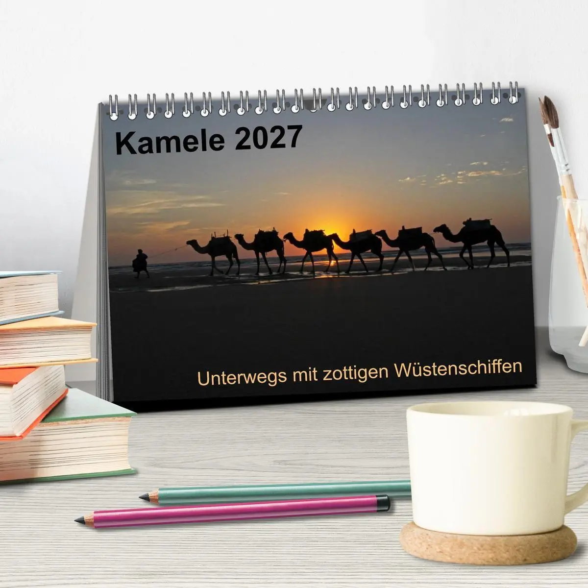 Bild: 9783594122822 | Kamele 2027 - Unterwegs mit zottigen Wüstenschiffen (Tischkalender...