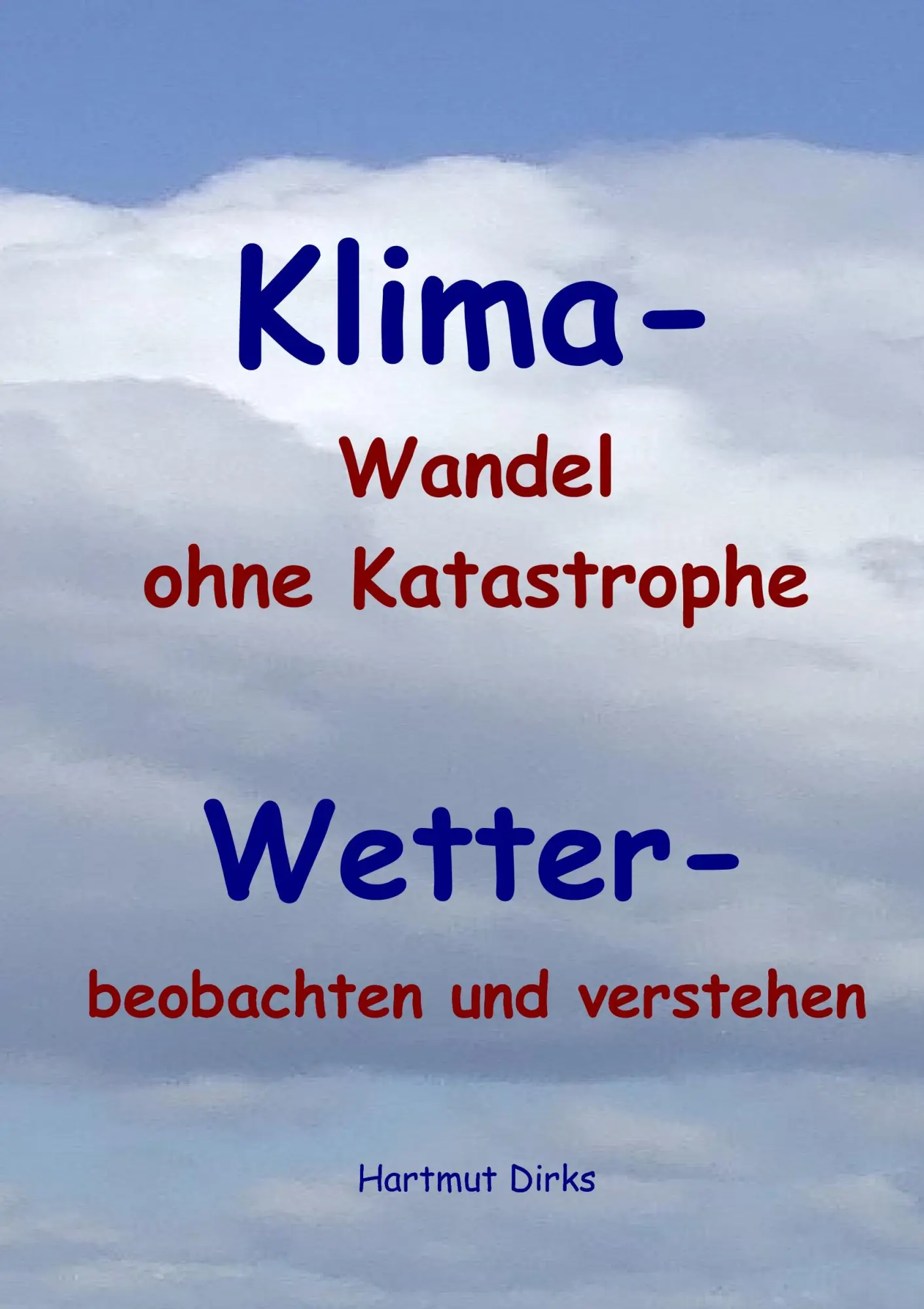 Cover: 9783833492822 | Klima - Wandel statt Katastrophe | Wetter - beobachten und verstehen