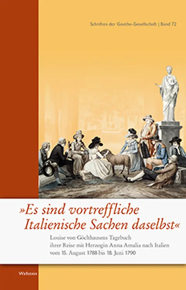 Cover: 9783835302822 | »Es sind vortreffliche Italienische Sachen daselbst« | Göchhausen