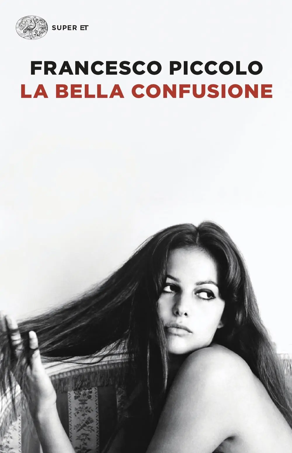 Cover: 9788806262822 | La bella confusione | Francesco Piccolo | Taschenbuch | Super ET