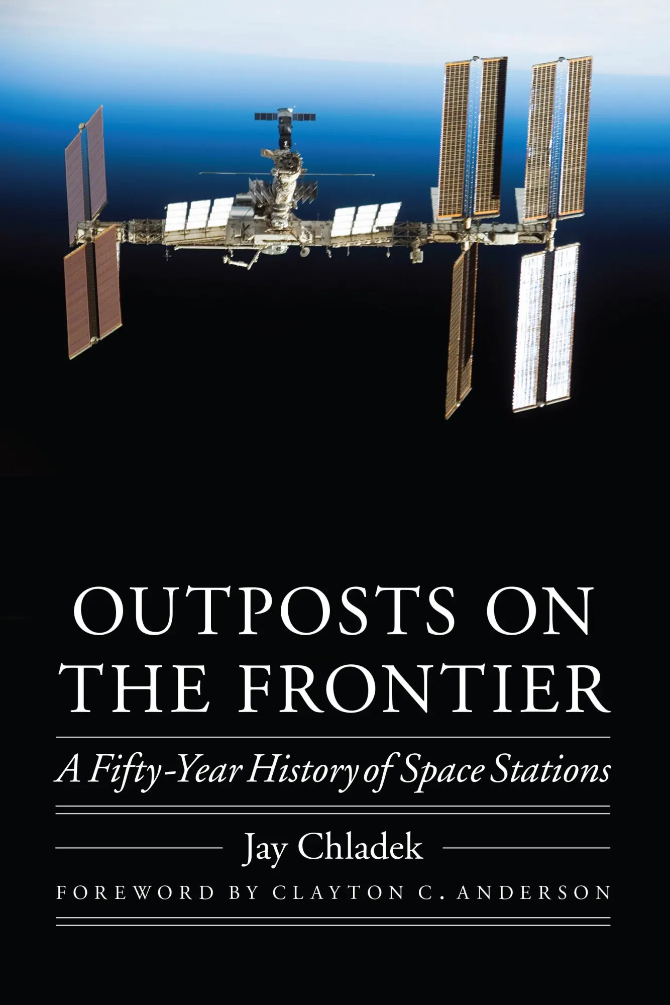 Cover: 9780803222922 | Outposts on the Frontier | A Fifty-Year History of Space Stations