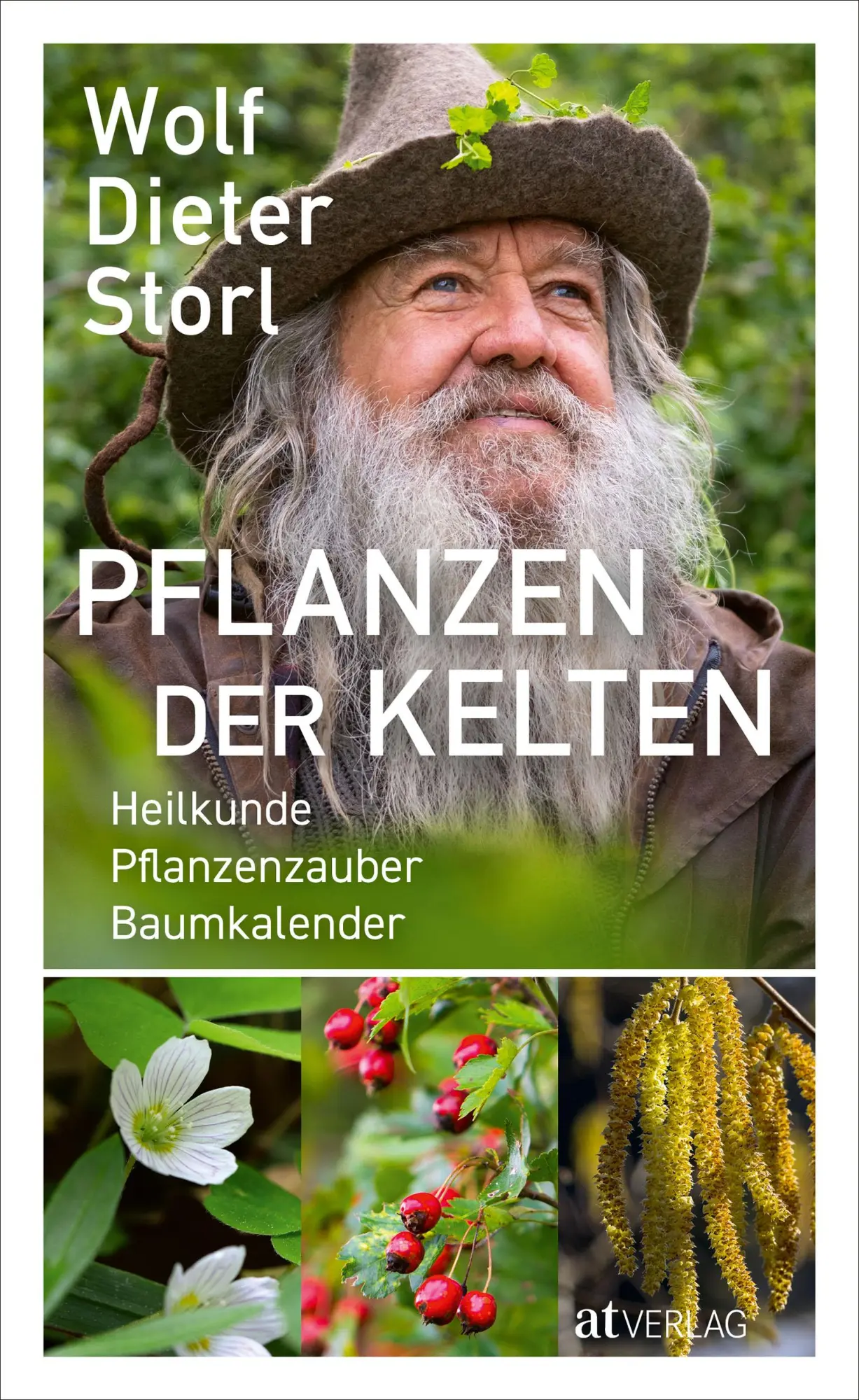 Cover: 9783039022922 | Pflanzen der Kelten | Heilkunde Pflanzenzauber Baumkalender | Storl