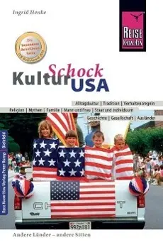 Cover: 9783831712922 | Reise Know-How KulturSchock USA | Ingrid Henke | Taschenbuch | 288 S.