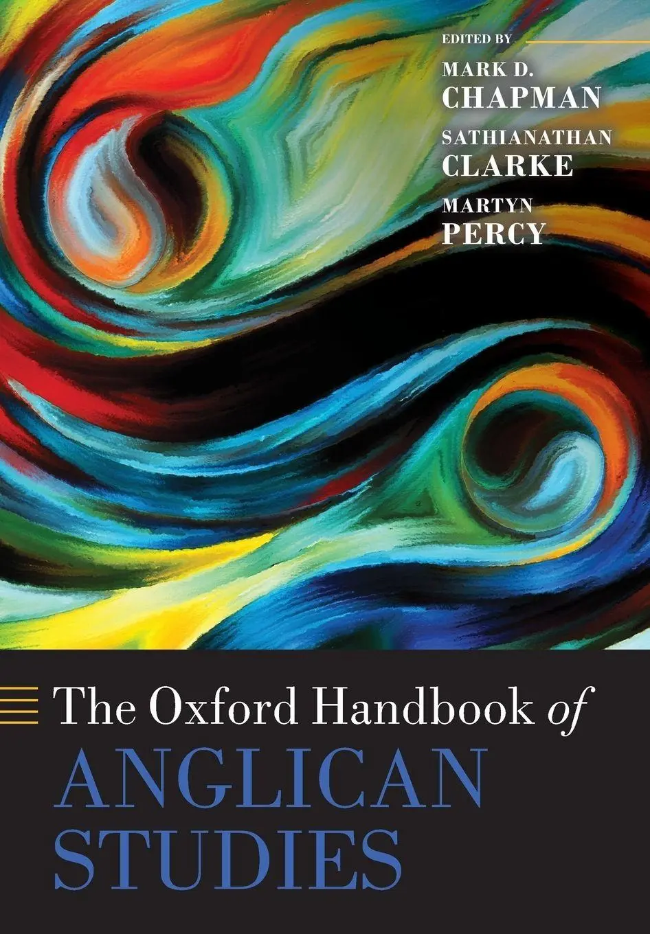 Cover: 9780198783022 | The Oxford Handbook of Anglican Studies | Mark D. Chapman (u. a.)