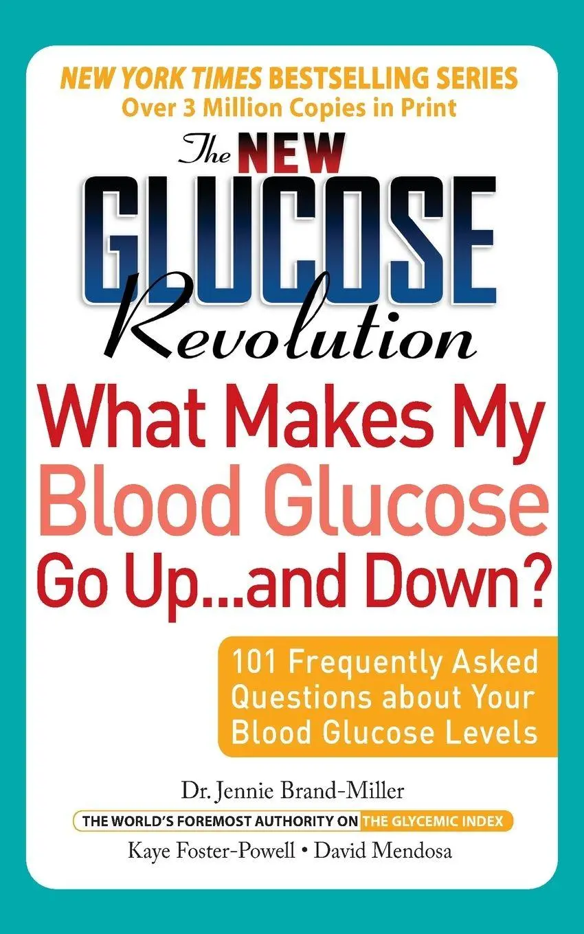 Cover: 9781569243022 | The New Glucose Revolution What Makes My Blood Glucose Go Up . . ....