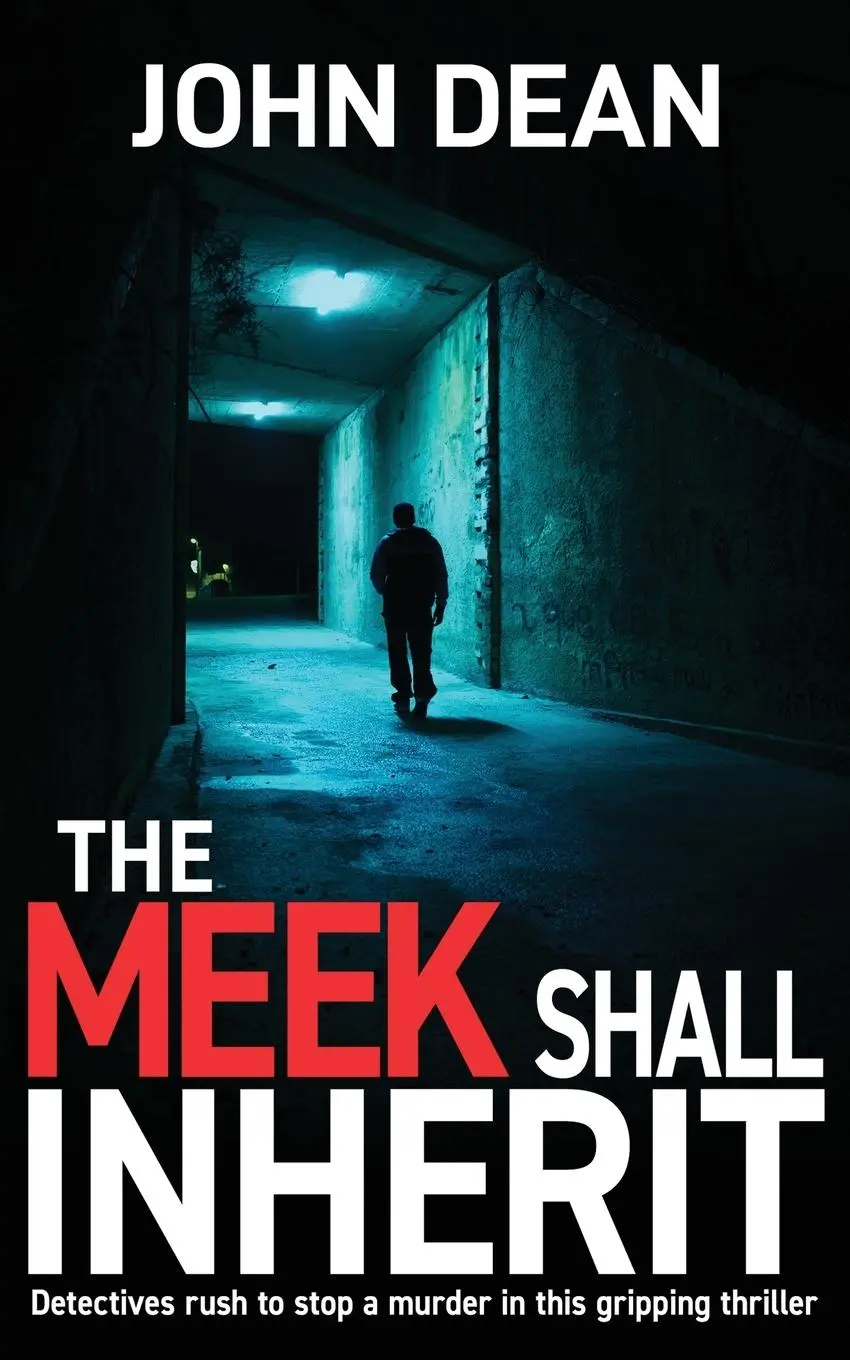 Cover: 9781804623022 | THE MEEK SHALL INHERIT | John Dean | Taschenbuch | Englisch | 2025