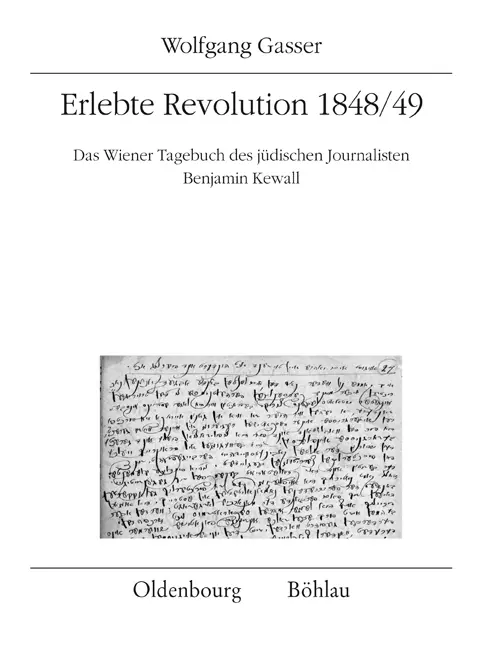 Cover: 9783205783022 | Erlebte Revolution 1848/49 | Wolfgang Gasser | Taschenbuch | 540 S.