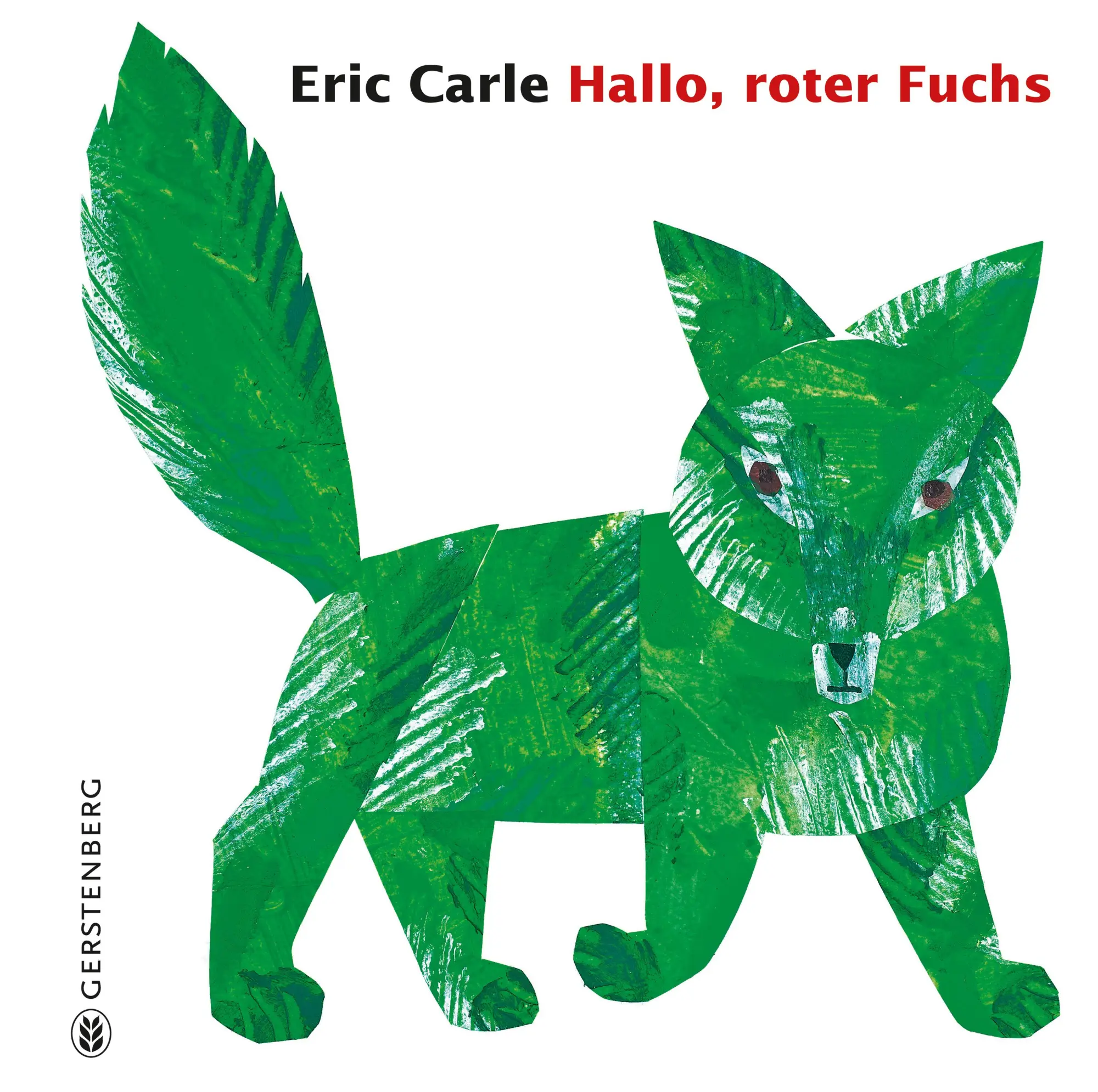 Cover: 9783836963022 | Hallo, roter Fuchs | Eric Carle Classic Ausgabe | Eric Carle | Buch